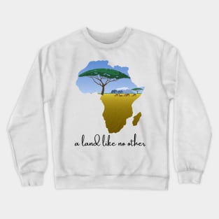 Africa a land like no other Crewneck Sweatshirt